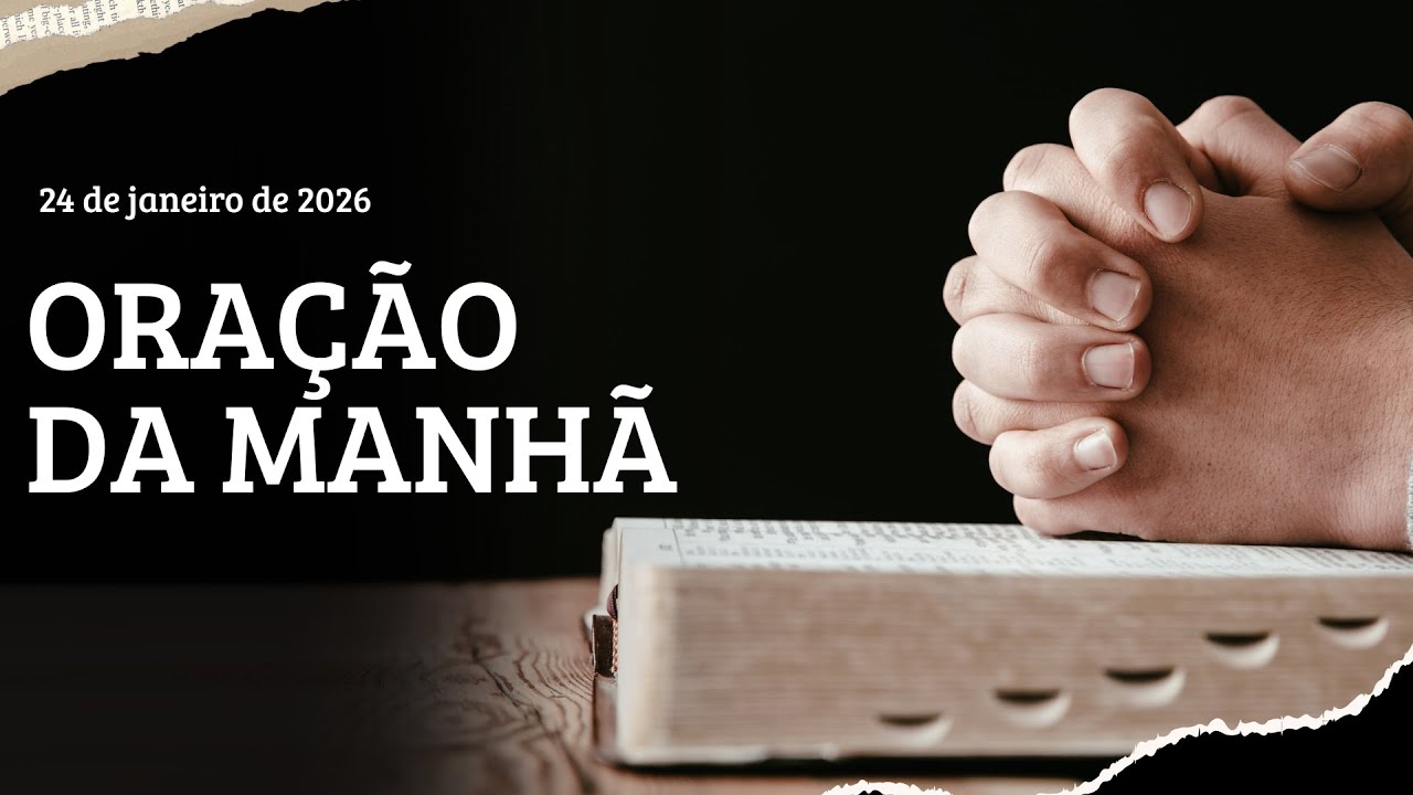 Oração da manhã 24 de janeiro de 2026 | Devocional #21 | Café e Bíblia