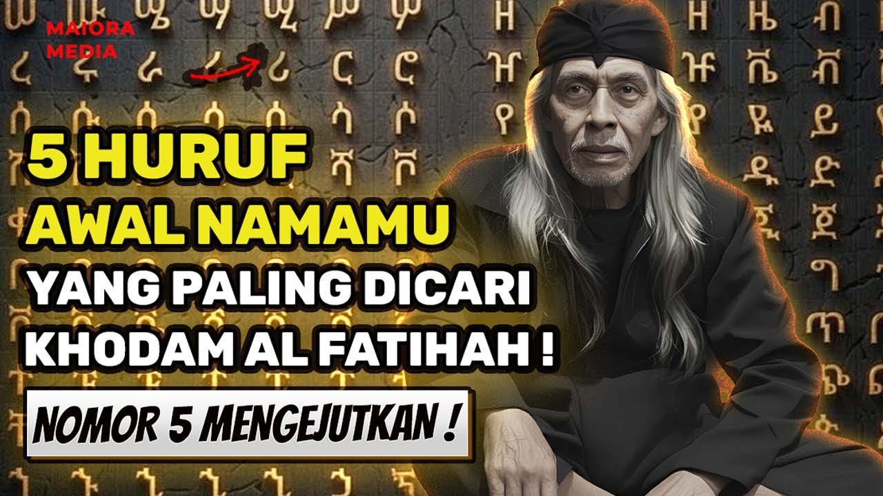 KAMU TERPILIH❗ 5 Huruf Awal Dari Namamu Yang Disukai Khodam Al Fatihah!🔥🔥