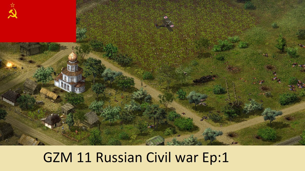 Blitzkreig 1 GZM 11 mod: Russian Civil War: ep1