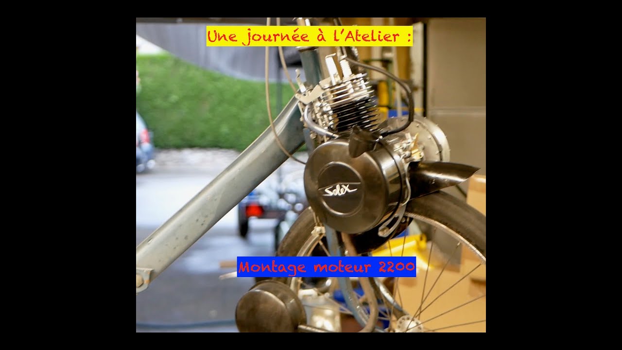 Solex 2200 : Une journée à l'Atelier : montage moteur solex 2200