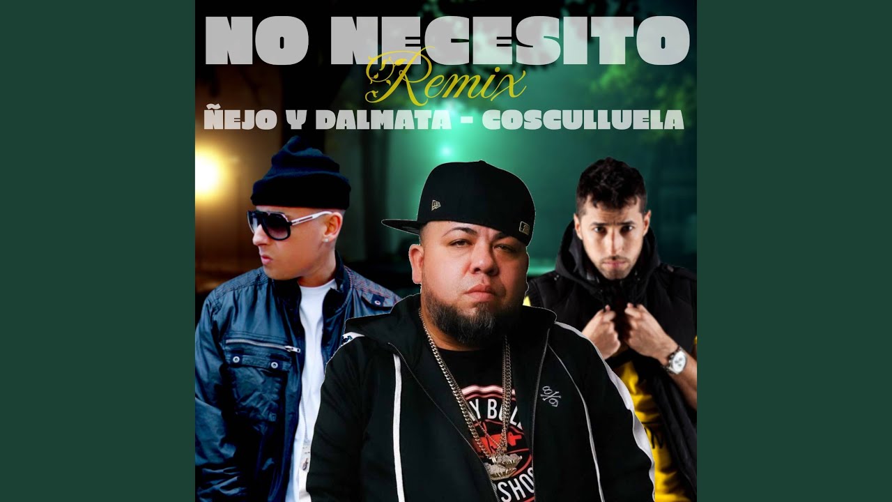 No Necesito (Remix)