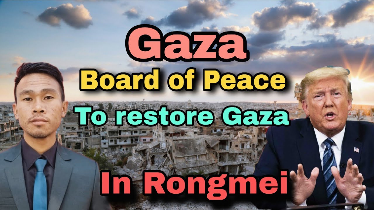 Gaza Board of Peace / Rongmei education 