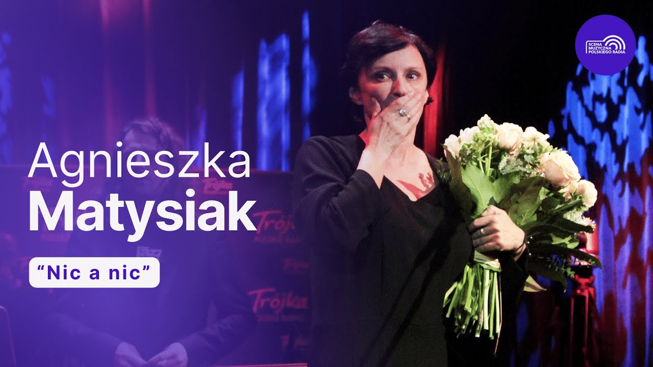 Agnieszka Matysiak „Nic a nic” | Piosenki Edith Piaf