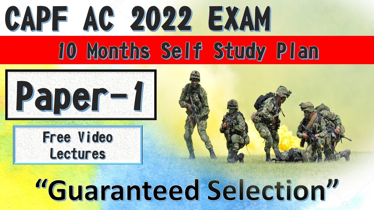 CAPF AC 2022 : 10 Months Preparation Strategy | Booklist | PYQ's