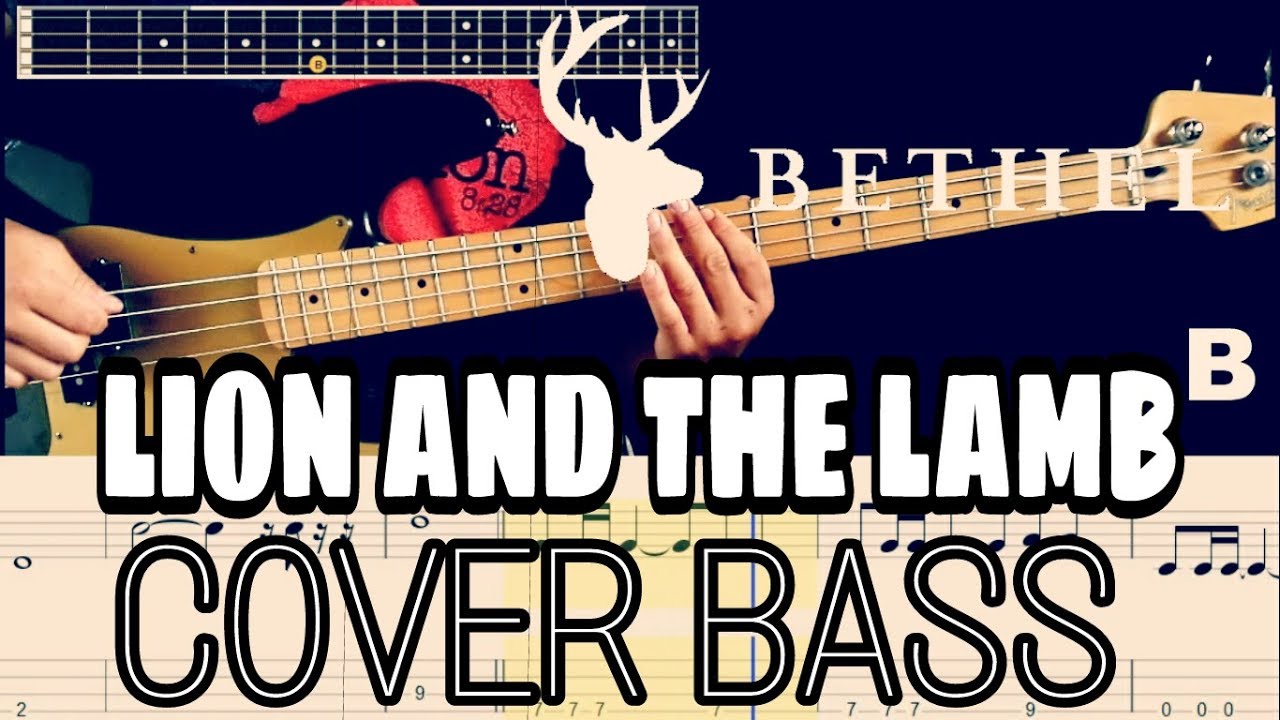 LION AND THE LAMB / CORDERO Y LEON - BETHEL | COVER BASS / BAJO - PARTITURA , TAB, ACORDES