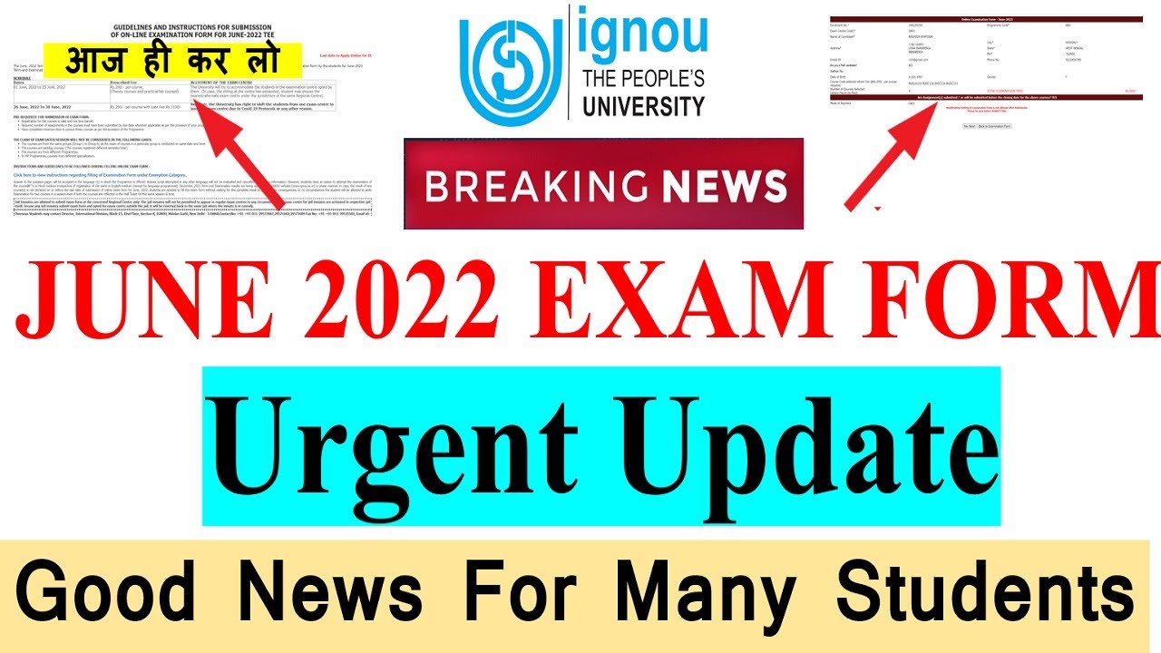 (Urgent Video } IGNOU June 2022 Exam Form New Changes | Good News For Many Students | Do it Now