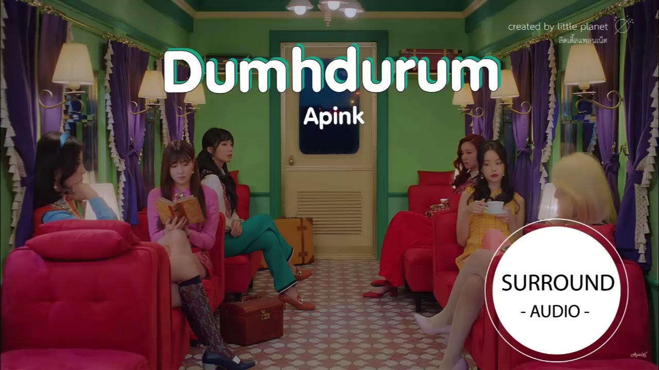 [SURROUND AUDIO] DUMHDURUM - APINK -USE EARPHONES-