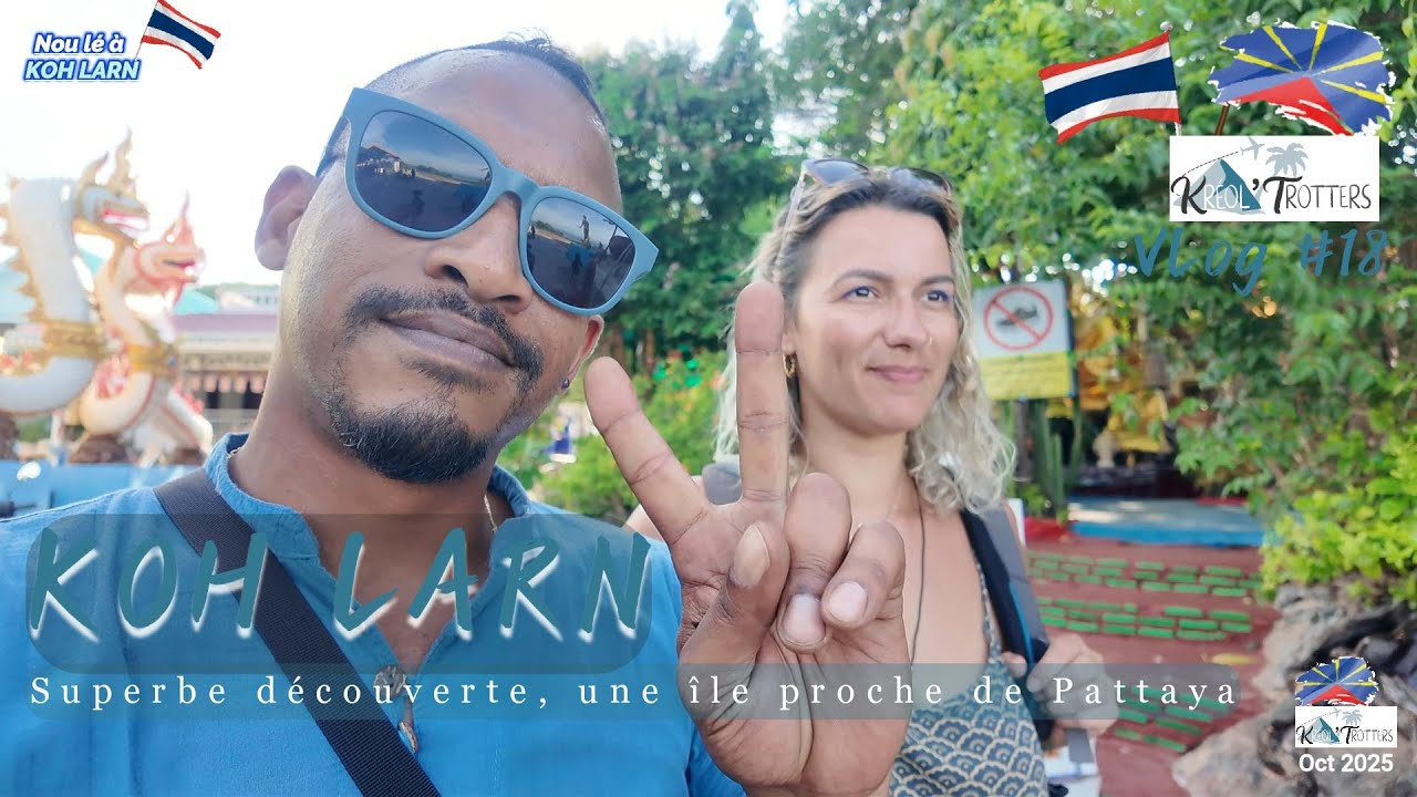 Une après-midi à KOH LARN, on vous donne les infos pour y aller | La Réunion en Thaïlande -Vlog#18
