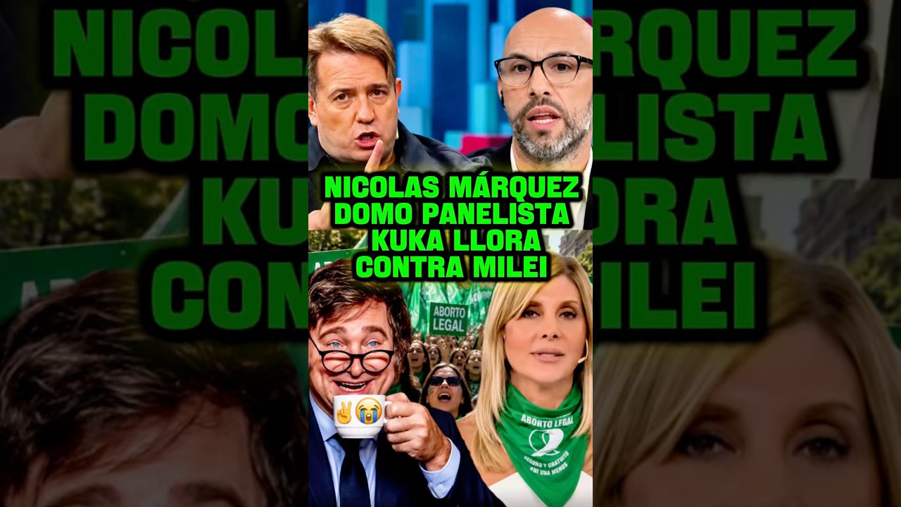 NICOLAS M&Aacute;RQUEZ DOMO PANELISTA KUKA LLORA CONTRA MILEI #javiermilei #milei