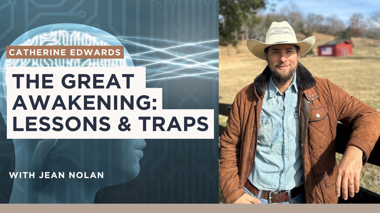 The Great Awakening: Lessons & Traps with Jean Nolan  | CatherineEdwards.life