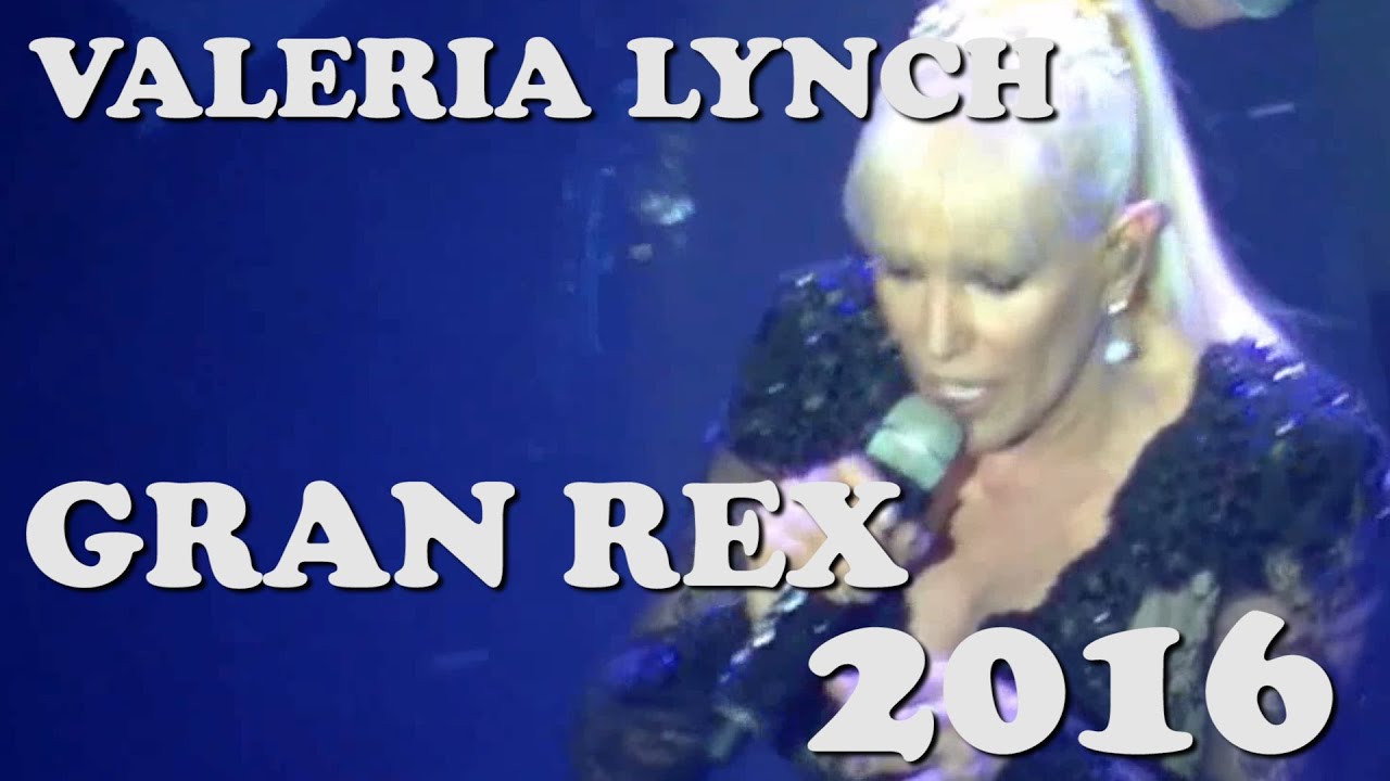 VALERIA LYNCH - Teatro Gan Rex 2016 (Show Completo) 2016