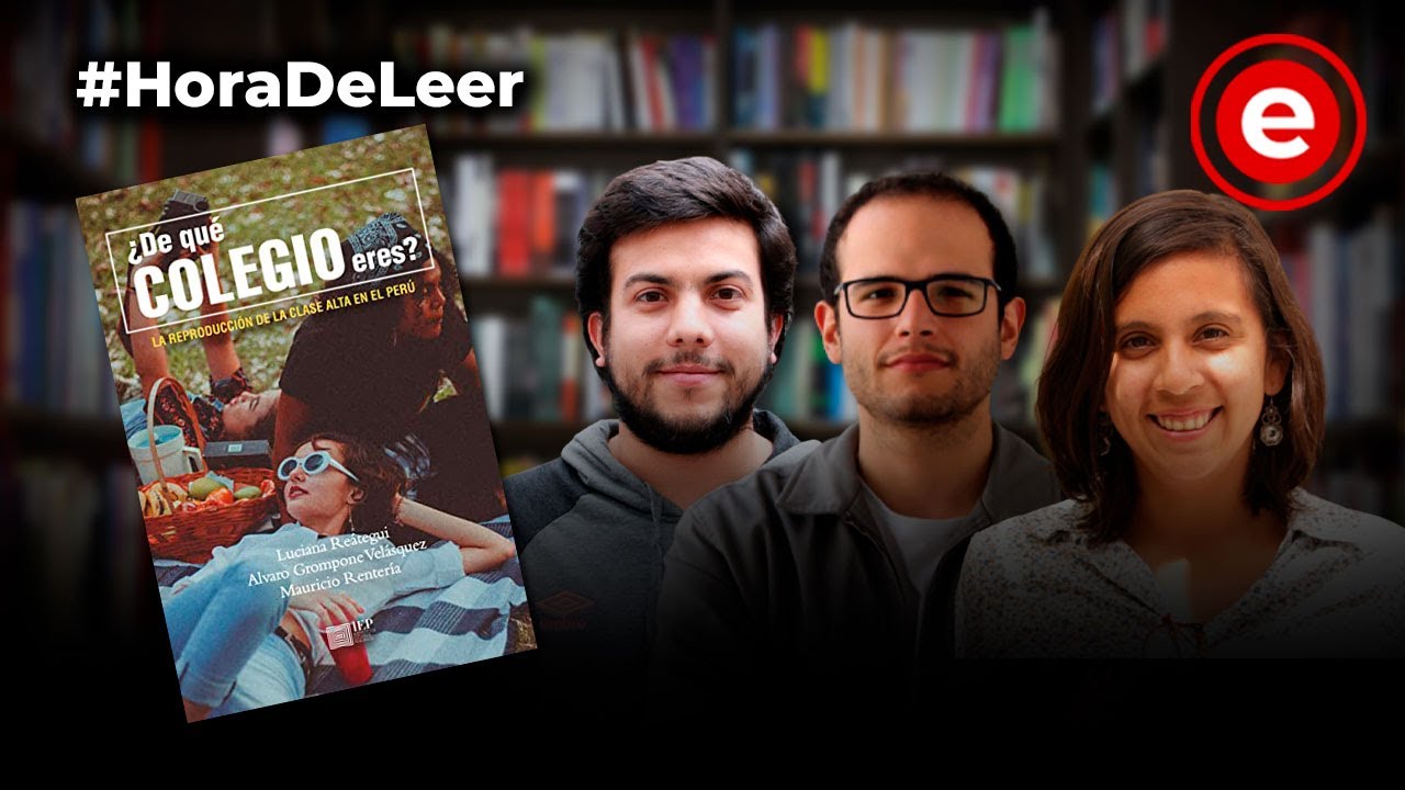 #HoraDeLeer | ¿De qué colegio eres? La reproducción de la clase alta en el Perú