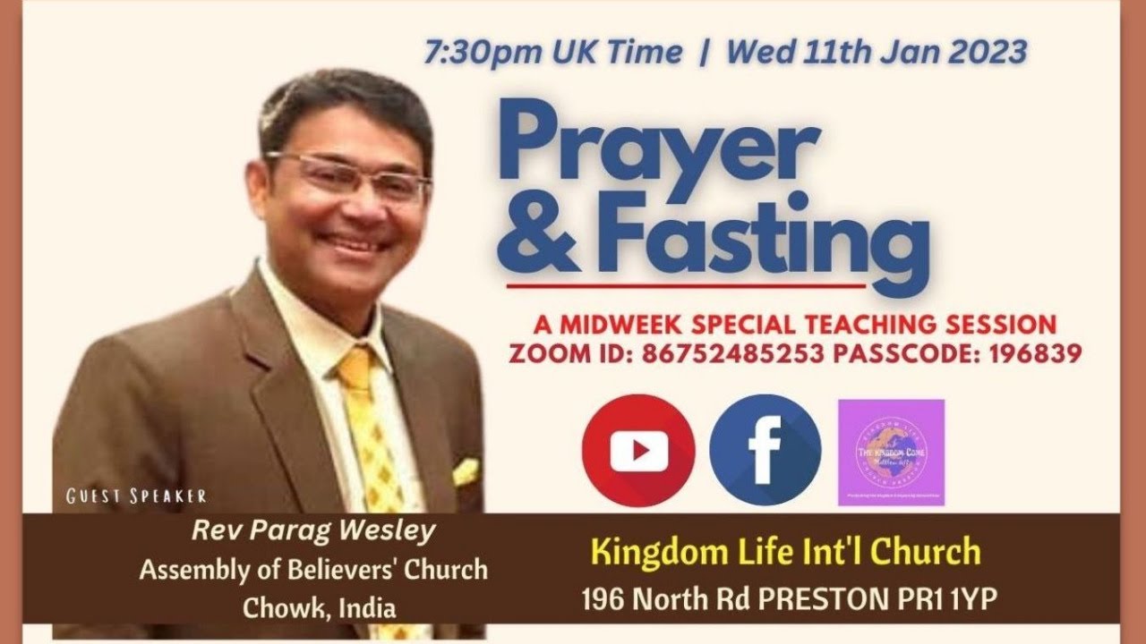 Bible Study | Prayer & Fasting with Rev Parag Wesley | 7:30pm Wed 11th Jan 2023