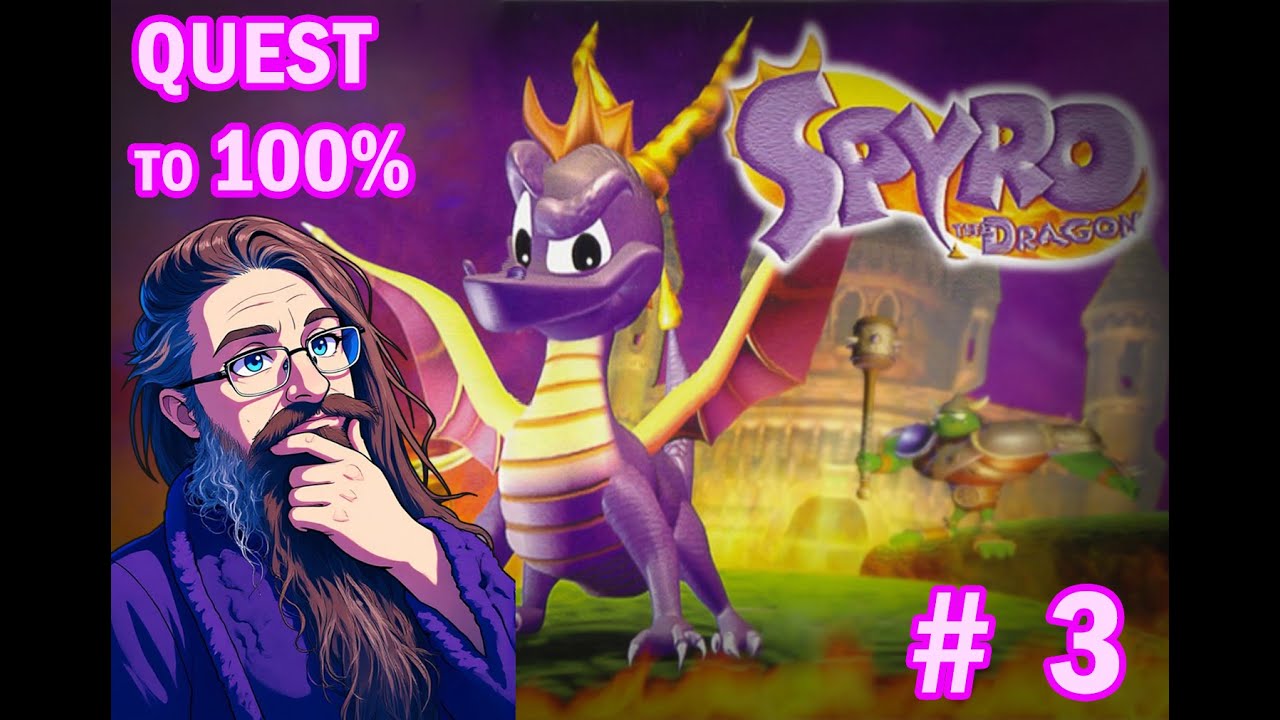 Quest to 100% ((Spyro The Dragon)) How Do I Always Have 1 More Bloody Gem To Find? - Part 3 / 6
