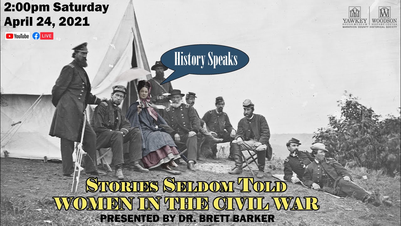 Stories Seldom Told: Women in the Civil War