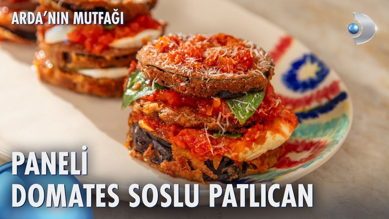 Paneli Domates Soslu Patlıcan | Arda'nın Mutfağı 219. B&ouml;l&uuml;m