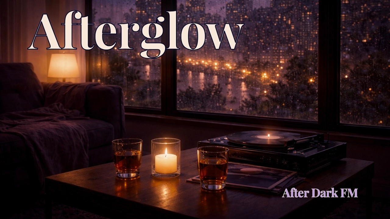 After Dark FM - Afterglow (Chill Lofi Mix, Instrumental, Slow Jams, Relaxing, Lofi)