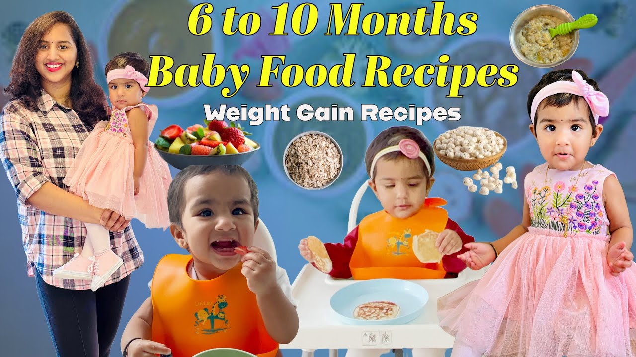 What I Feed My Baby #6 to 10months Baby Food Recipes #Healthy & Baby weight gain food #4 meals chart
