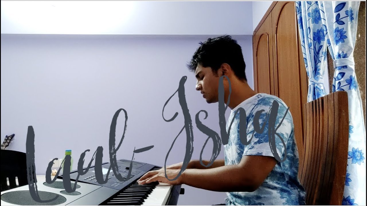 Laal-Ishq piano and vocals cover