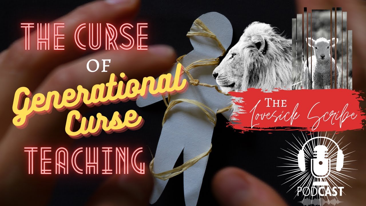 The Curse of Generational Curse Teaching