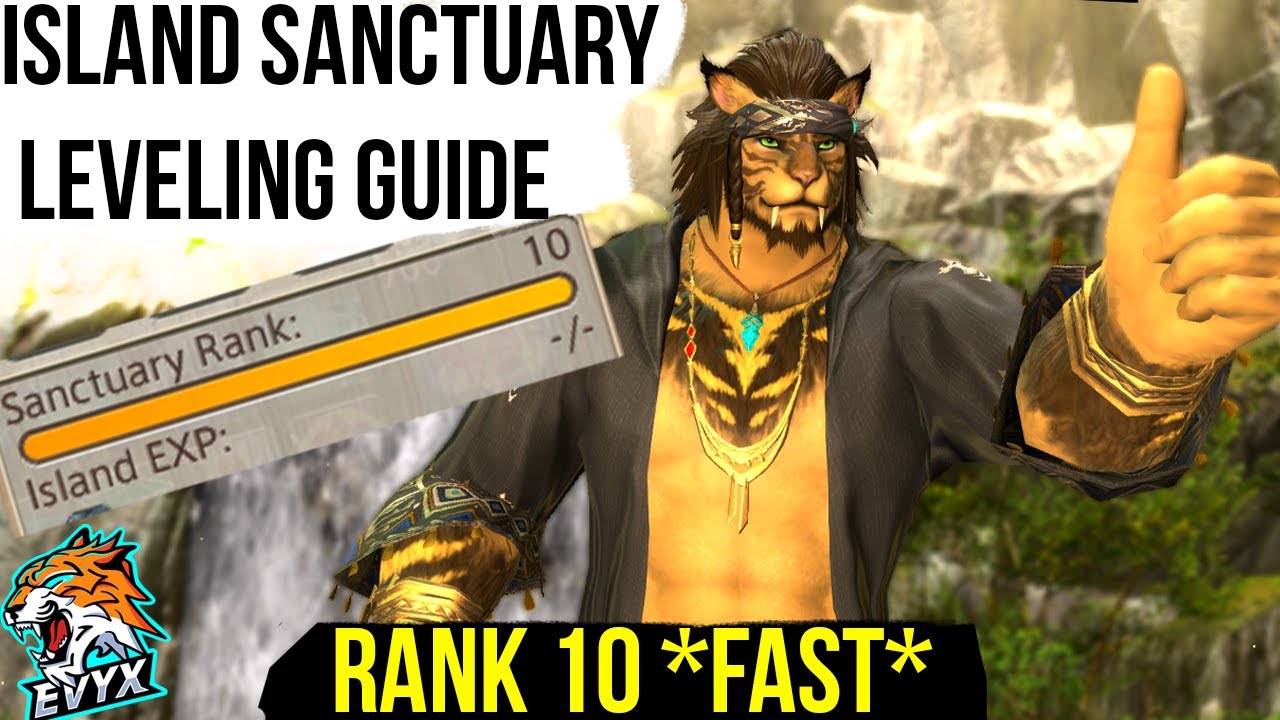 Island Sanctuary LEVELING GUIDE! Rank 10 FAST! [FFXIV 6.2]