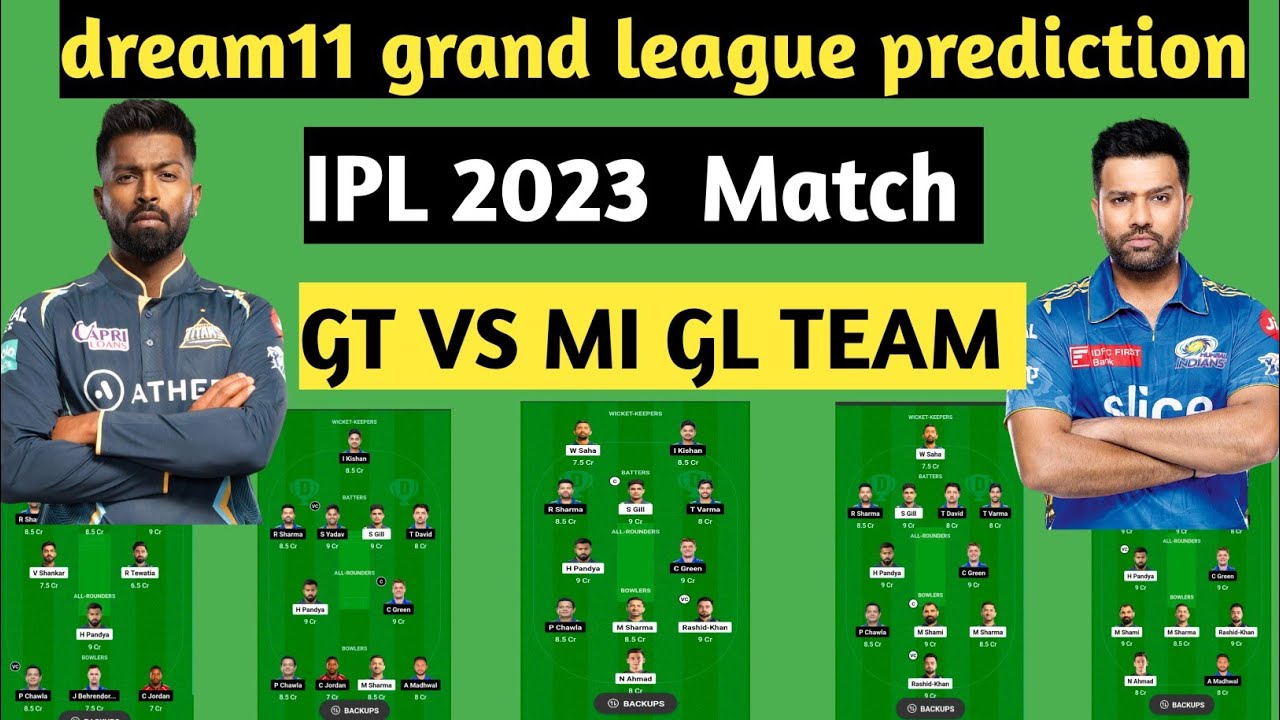 GT VS MI dream11 GL TEAM GT vs MI Dream11 grand league prediction Ipl 2023 Gt vs Mi