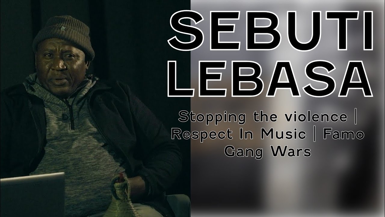 Sebuti Lebasa on Stopping the Vioelence |Singing with respect |The Famo Gang Wars