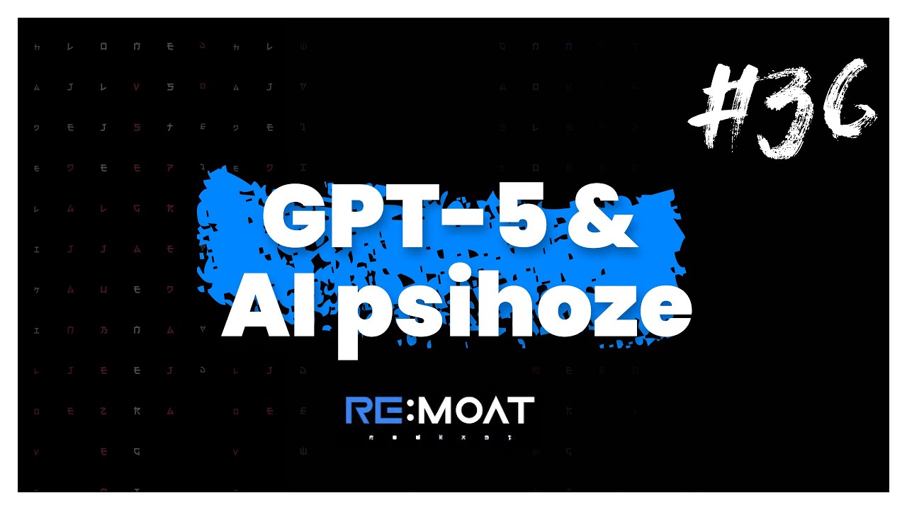 Izid novega GPT-5 in AI psihoze &mdash; RE:moat podkast 36