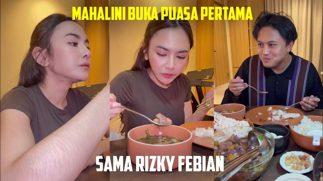 MAHALINI BUKA PUASA PERTAMA, SAMA RIZKY FEBIAN