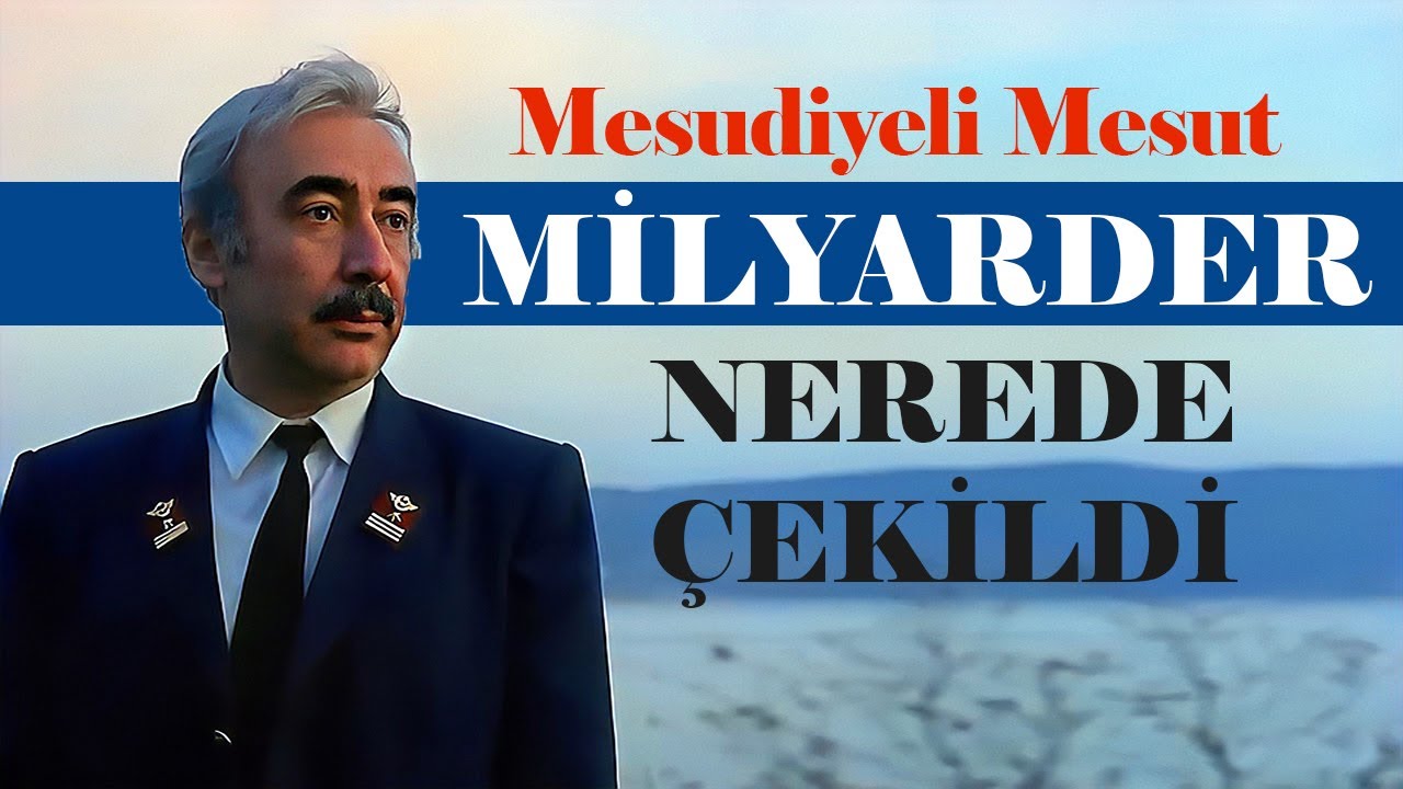 Milyarder Filmi Nerede Çekildi - Şener Şen