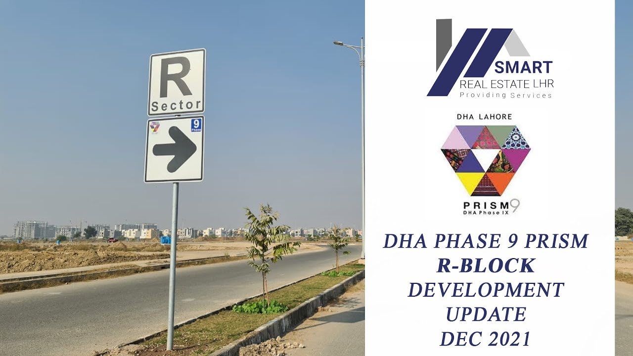 DHA PHASE 9 PRISM | R-BLOCK | LATEST UPDATE | VISITED BY SREL | DEC 2021