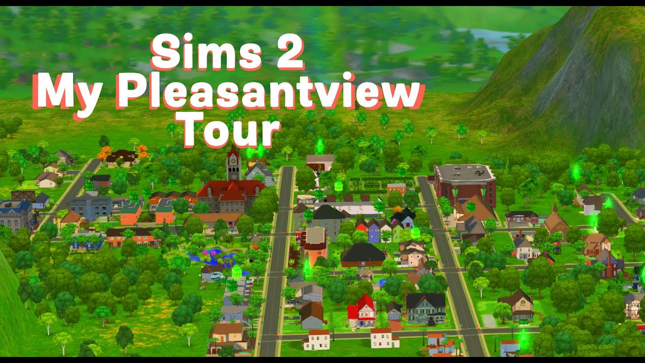 The Sims 2: Touring My Pleasantview Part 1