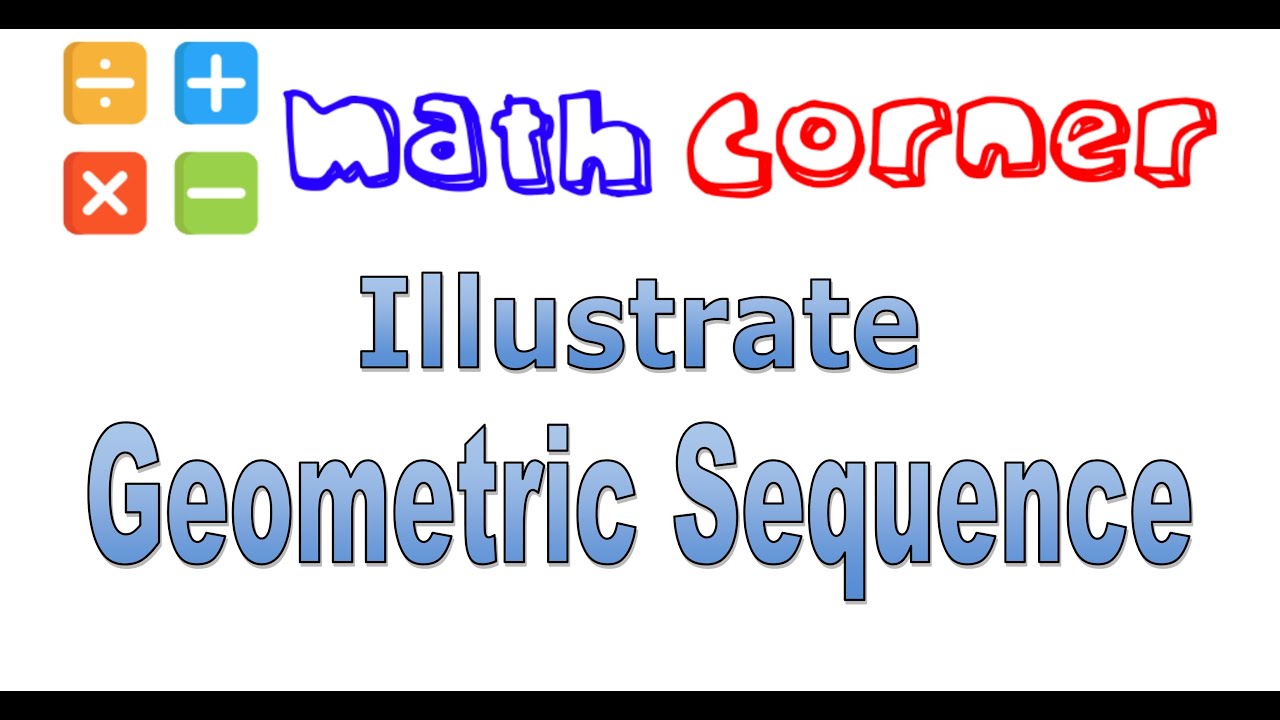 Geometric Sequences | An introduction