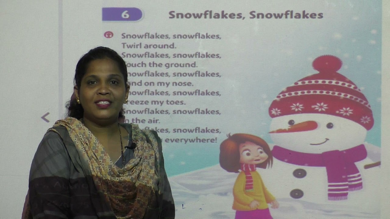 epi  6, std  LKG , sub  RHYMES, lesson   snowflakes snowflakes