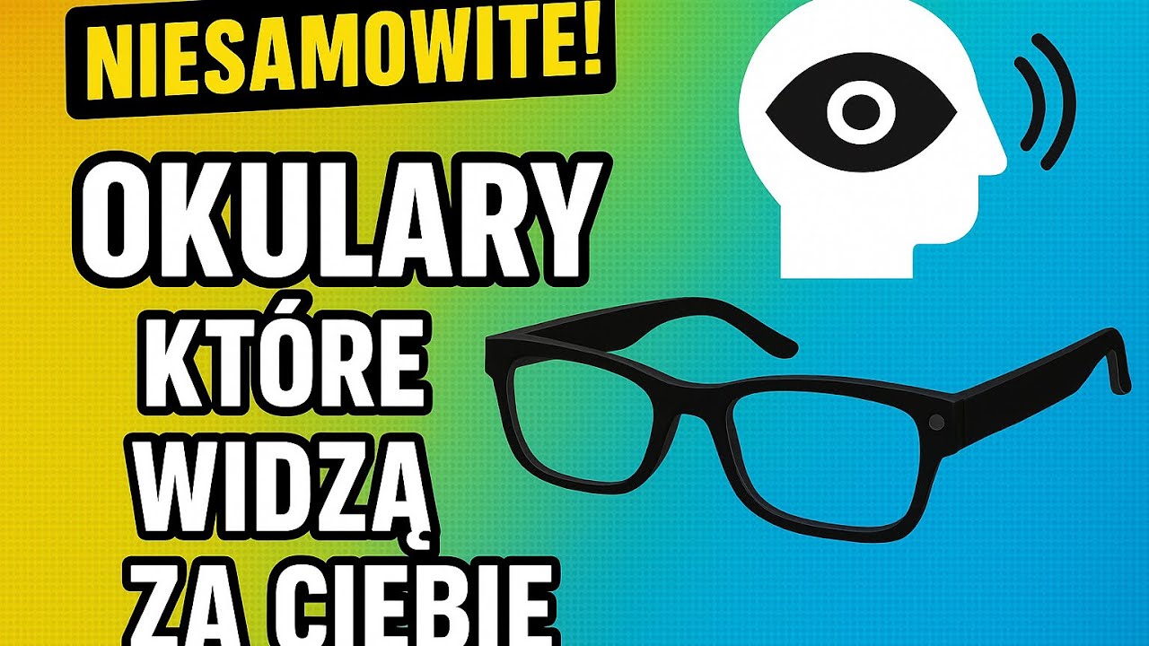 Jak działają Envision Glasses? Test inteligentnych okularów dla niewidomych