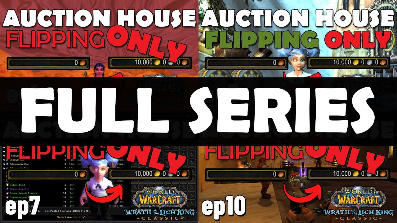 0-10000g Auction House Flipping ONLY Challenge WotLK [FULL SERIES]