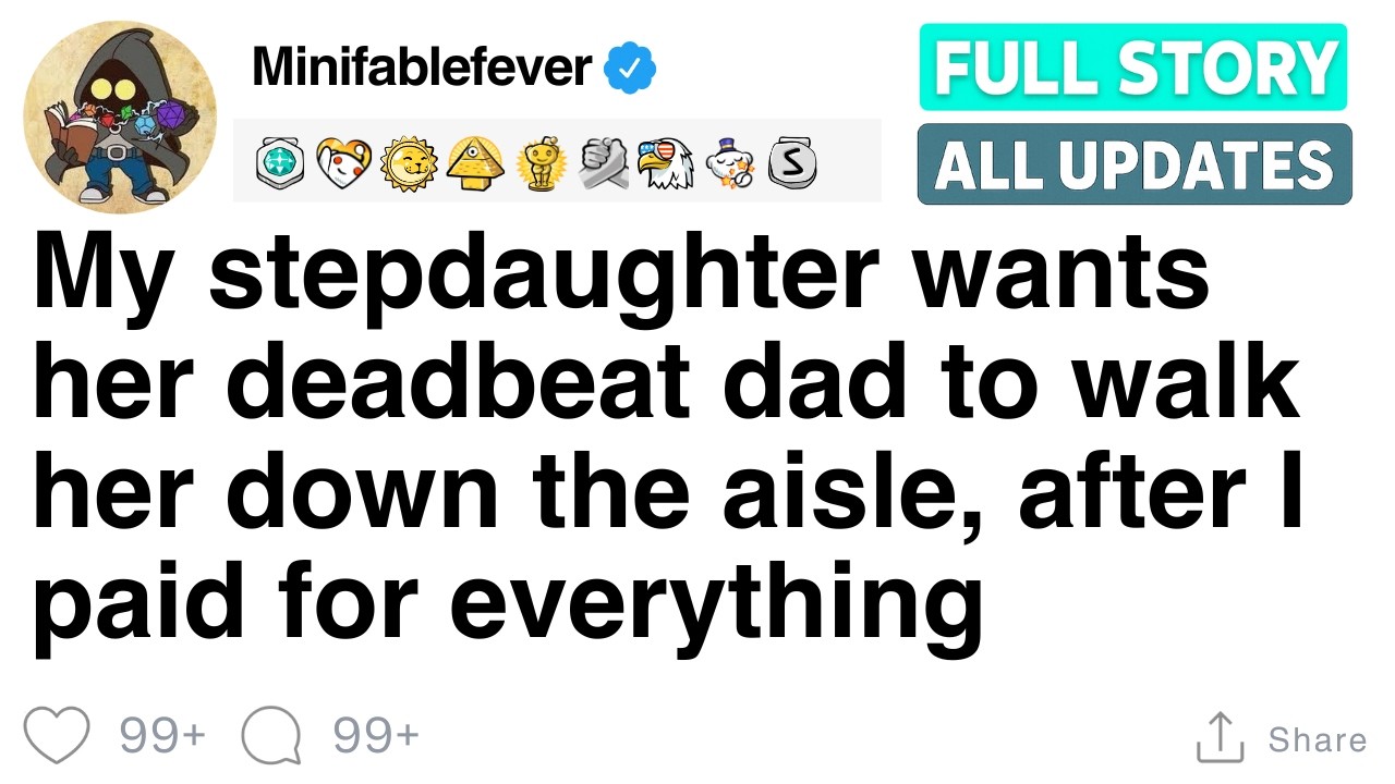 My stepdaughter wants her deadbeat dad to walk her down the aisle, [FULL STORY]