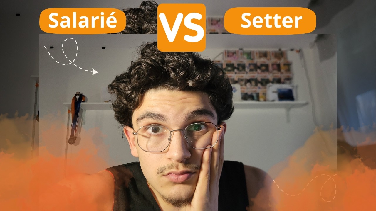 Salarié VS Setter (Choisis ton modèle)