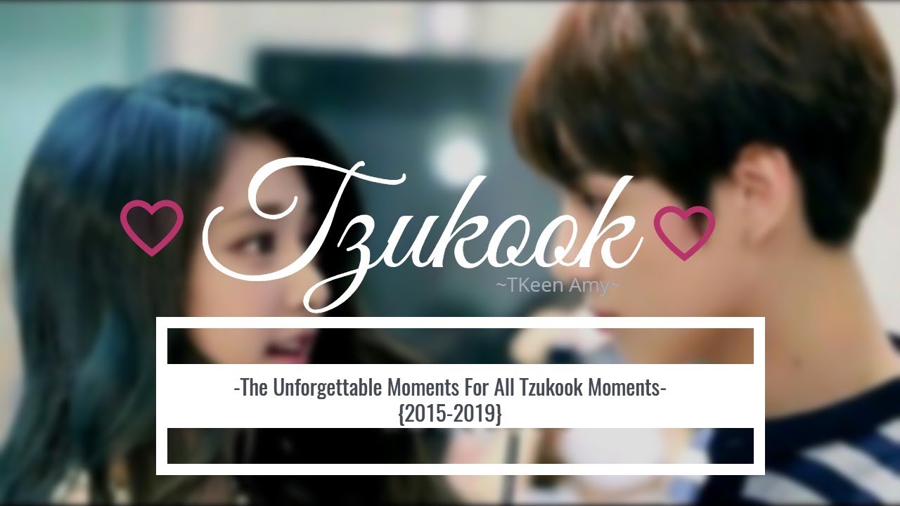 {BANGTWICE} TZUYU || JUNGKOOK - The Unforgettable Moments For All Tzukook Shipper (2015-2019)