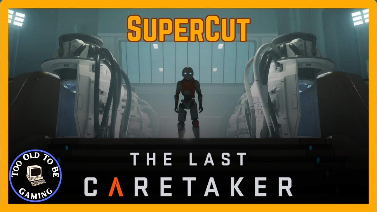 SuperCut - The Last Caretaker
