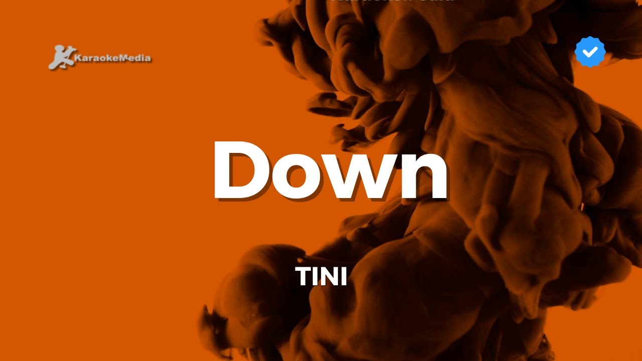 Tini - Down (Karaoke)
