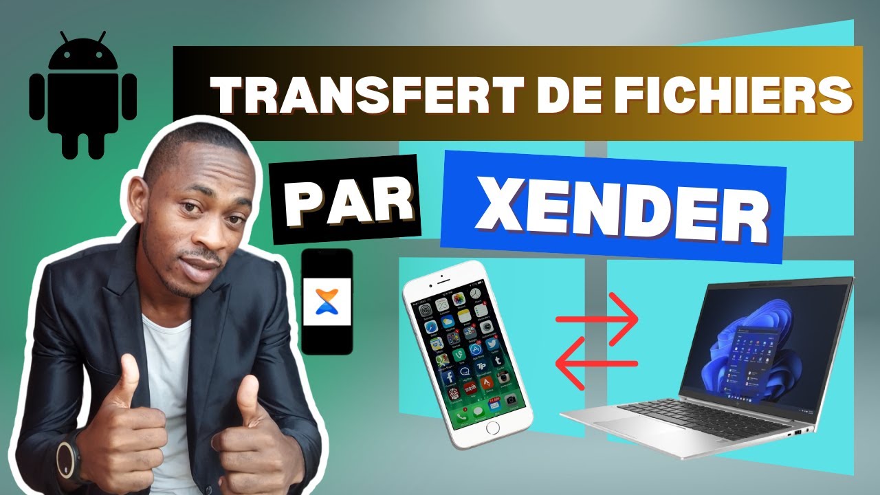 Xender : Transfert de fichiers sans câble téléphone-ordinateur