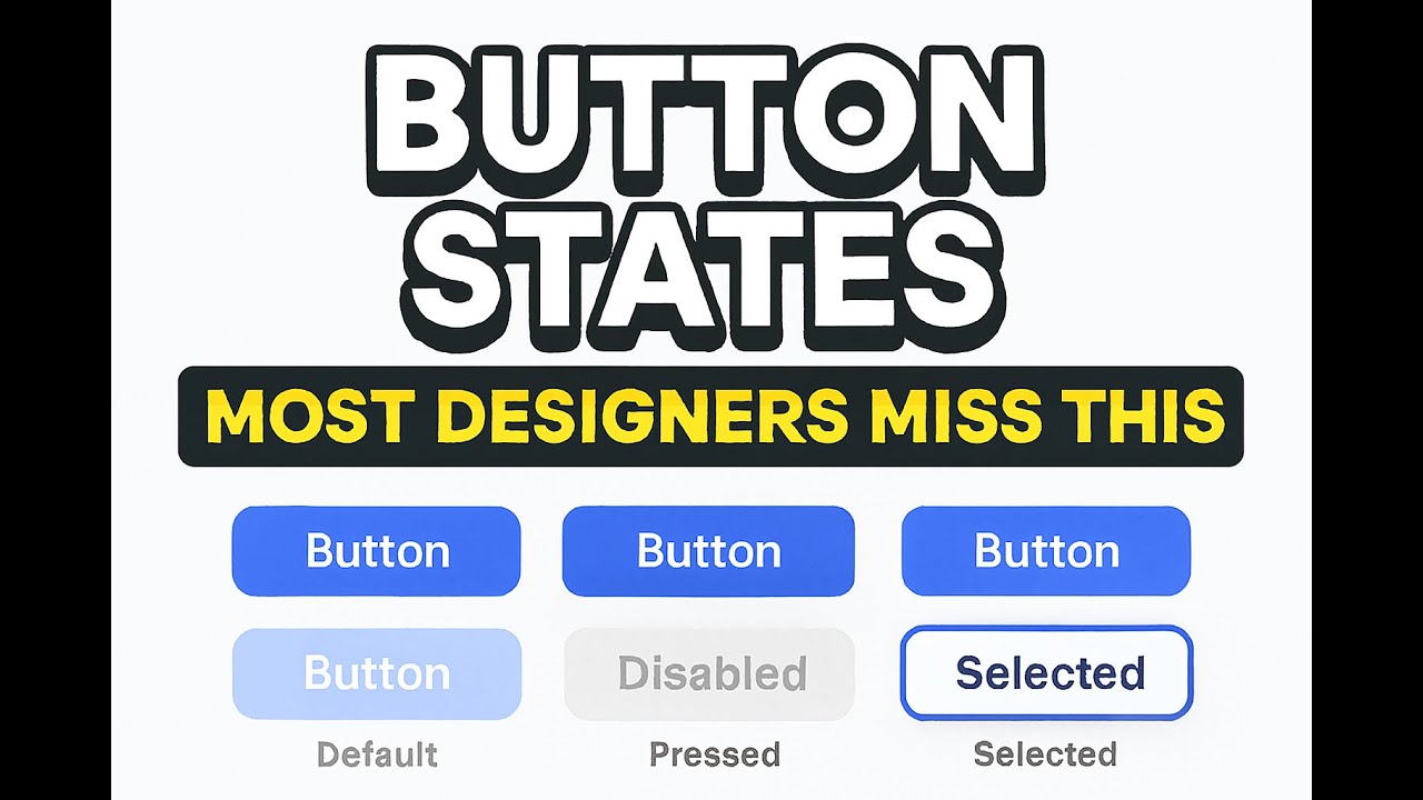 Your UI Buttons Are Confusing &mdash; Fix States, Size & Hierarchy