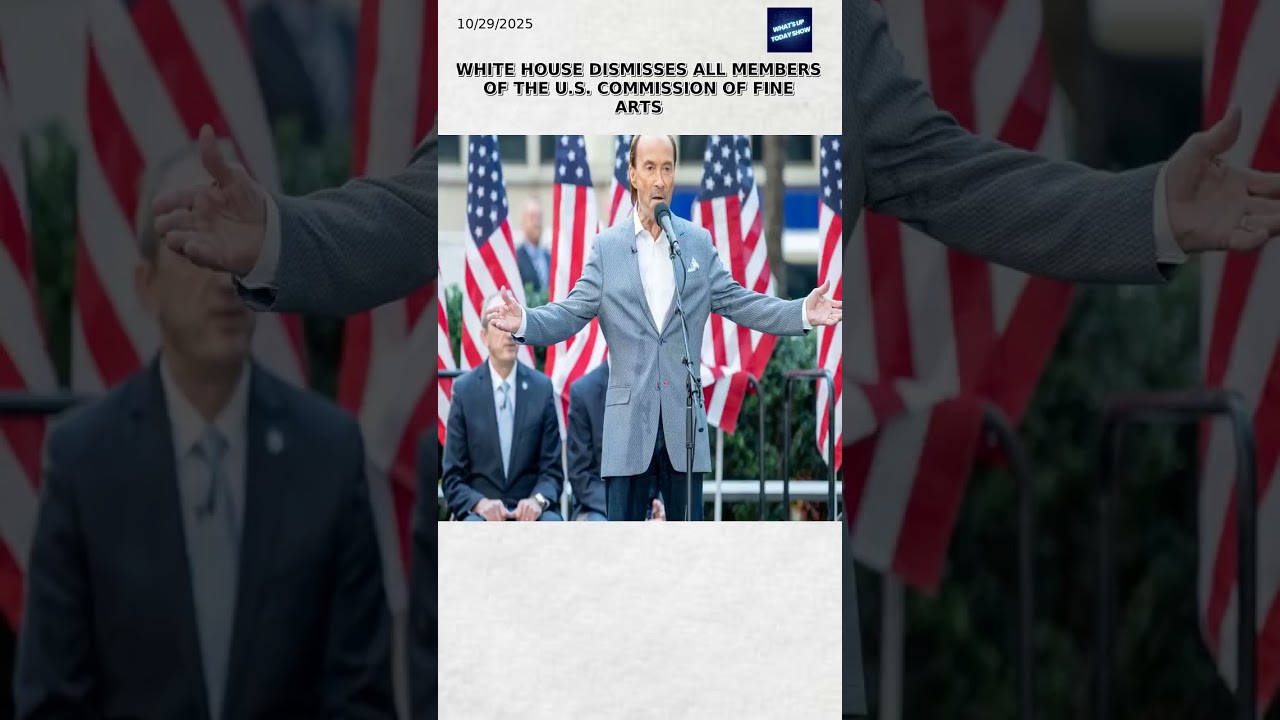 White House Dismisses All Members of the U.S. Commission of Fine Arts