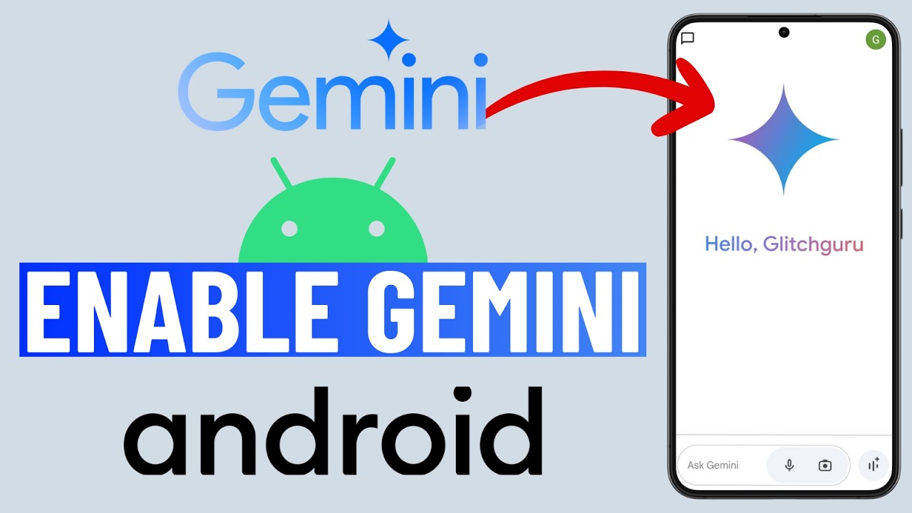 How to Enable and Use Gemini AI on Android or Samsung Phones