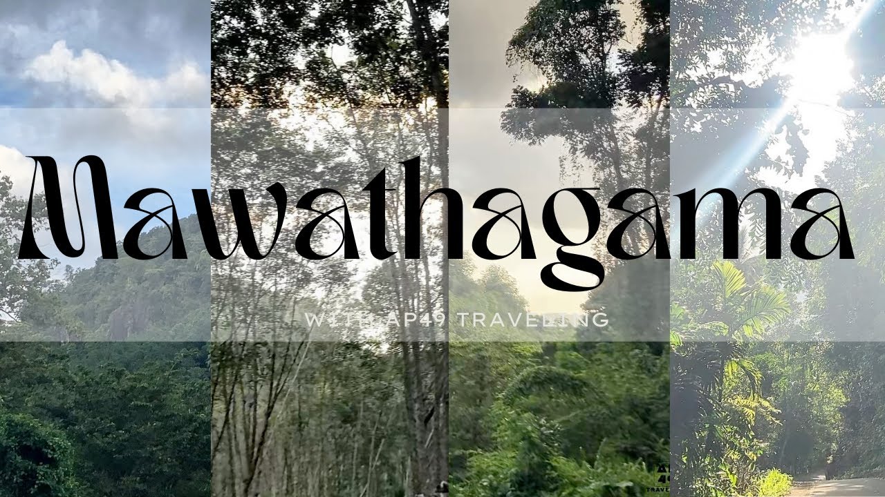 මාවතගම මෙච්චර ලස්සන තැන් 😱🤗| Kurunegala | Mawathagama @AP49Traveling 🇱🇰