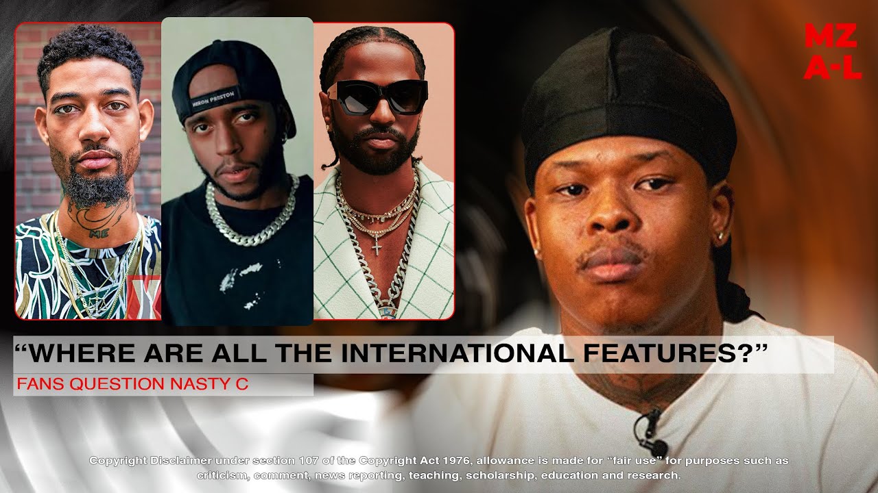 What Happened To NASTY C's International Features? Fans Didn't Get Their Expected Star-Studded Music