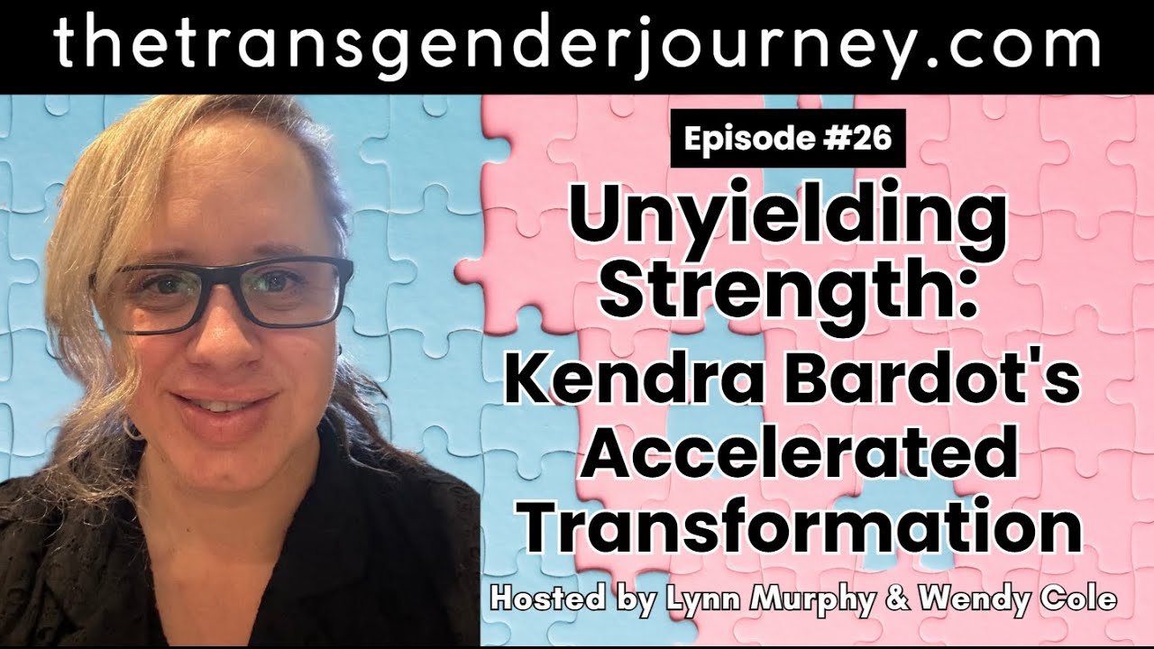 Episode 26: Unyielding Strength: Kendra Bardot's Accelerated Transformation