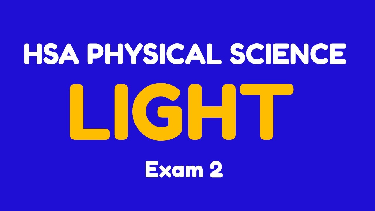 HSA Physical Science|Module 3|Light||HSS Physical science notification 2022|Exam 2