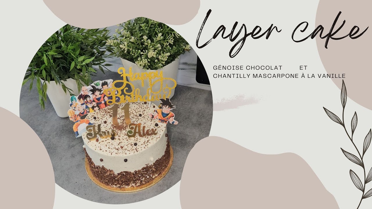 layer cake dragon ball z avec génoise au chocolat et chantilly mascarpone à la vanille